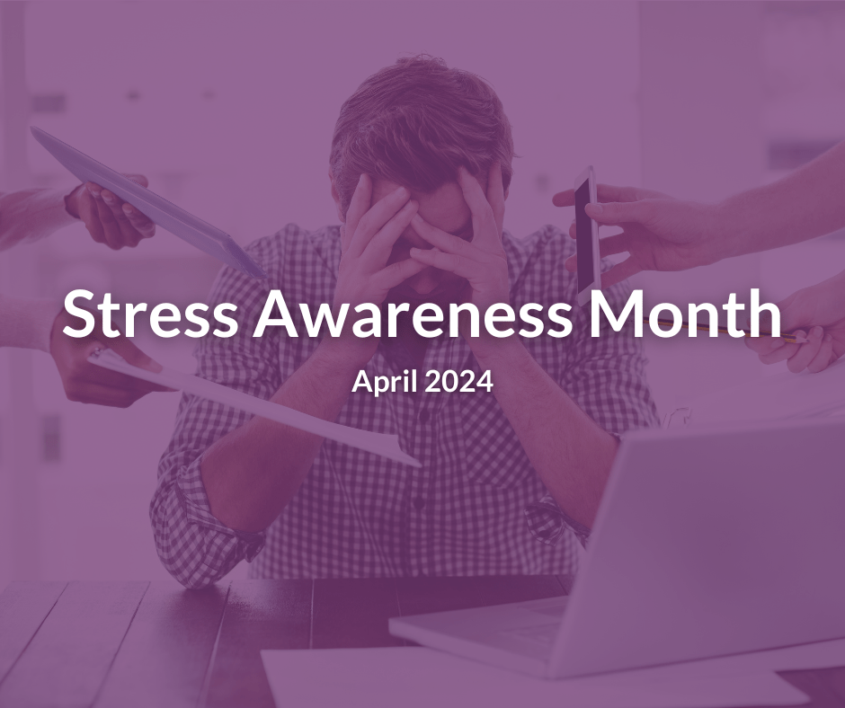 Stress Awareness Month in April